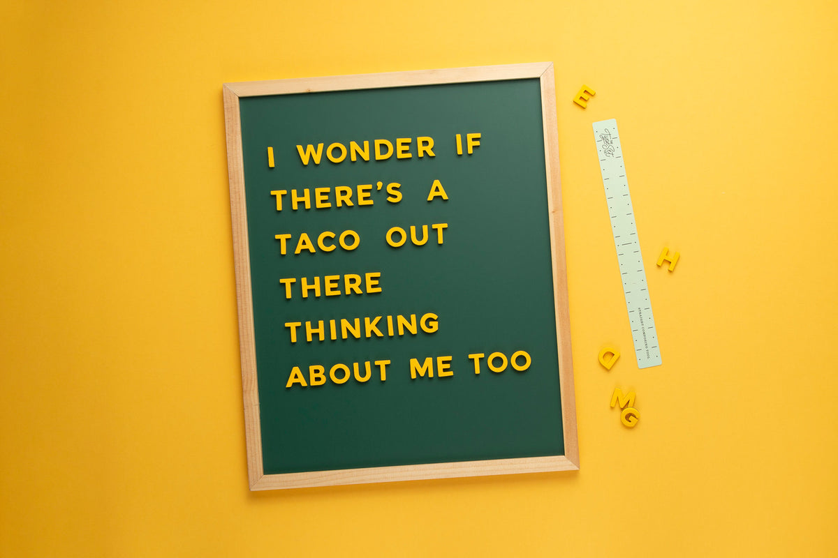 12 Letter Board Quotes About Mexican Food
