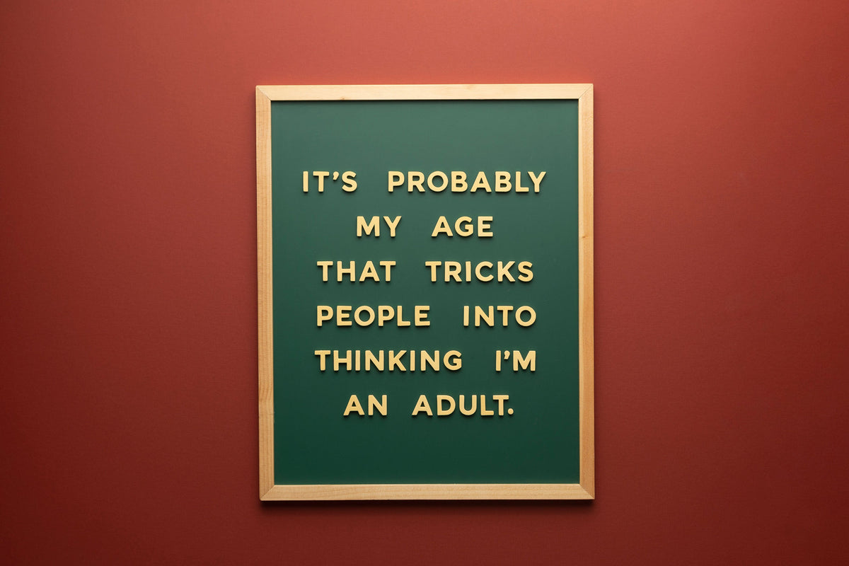9 Relatable Letter Board Quote Ideas About Adulting