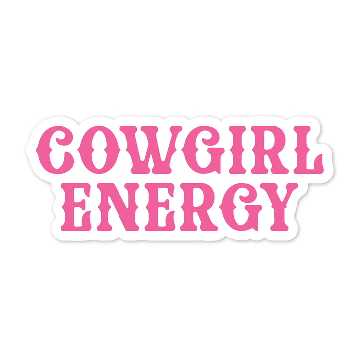Cowgirl Energy Sticker