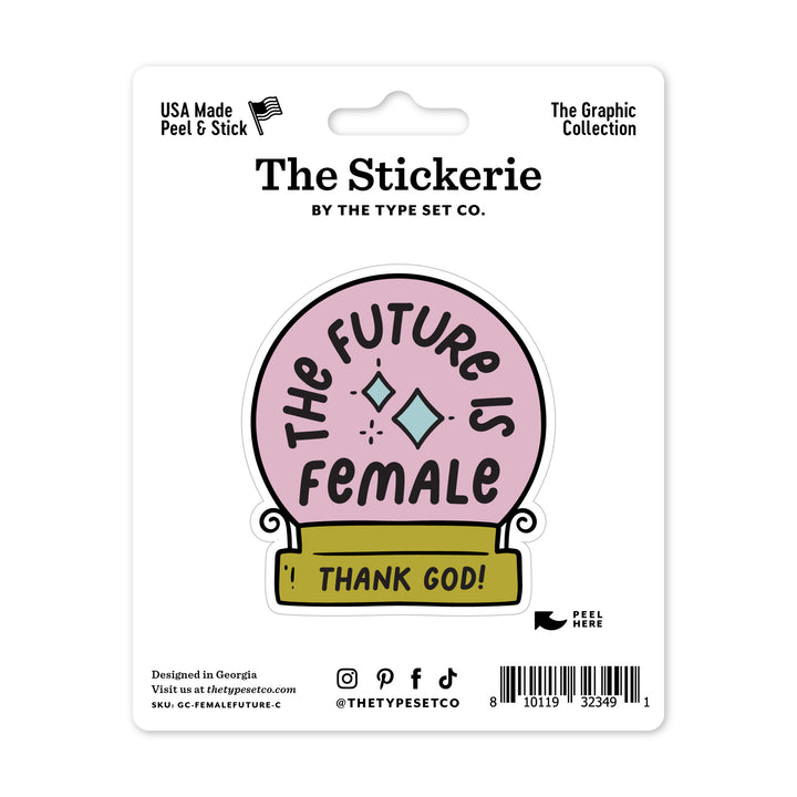The Future is Female Sticker
