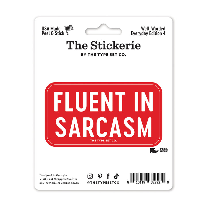"Fluent in sarcasm" Vinyl Sticker