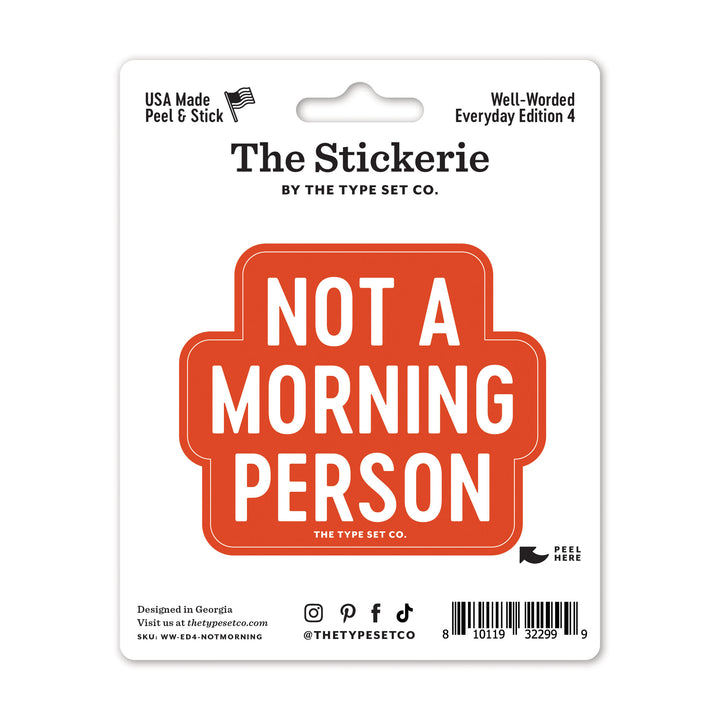 "Not a morning person" Vinyl Sticker