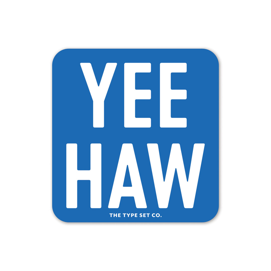 "YeeHaw" Vinyl Sticker
