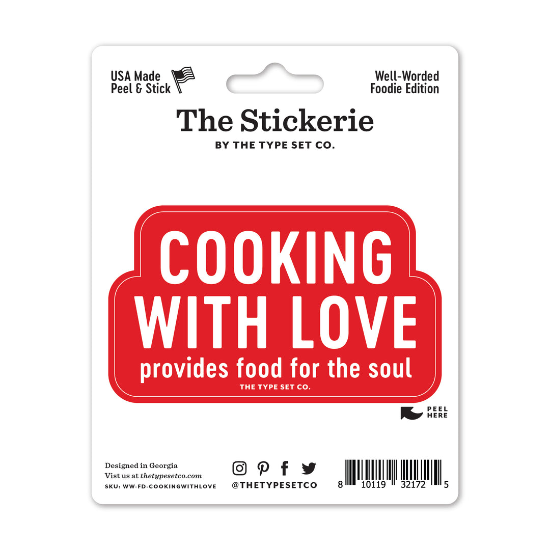 "Cooking with love provides food for the soul" Vinyl Sticker
