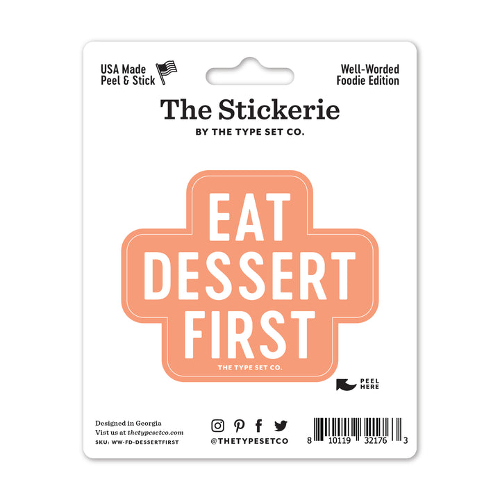 "Eat Dessert First" Vinyl Sticker