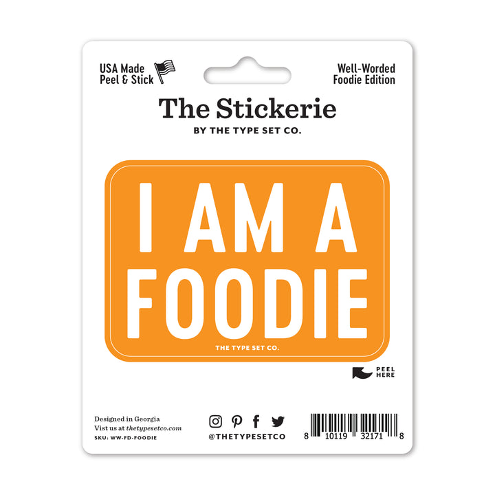 "I am a foodie" Vinyl Sticker