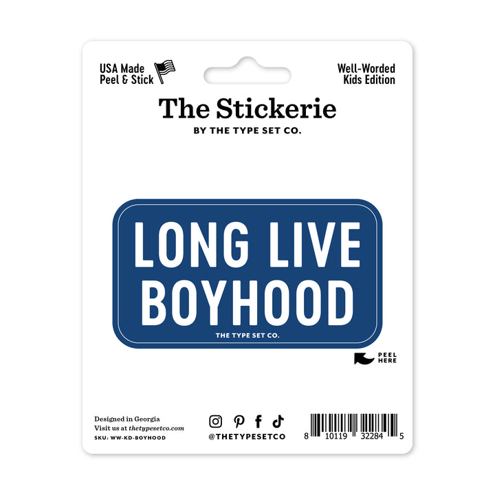 "Long live boyhood" Vinyl Sticker