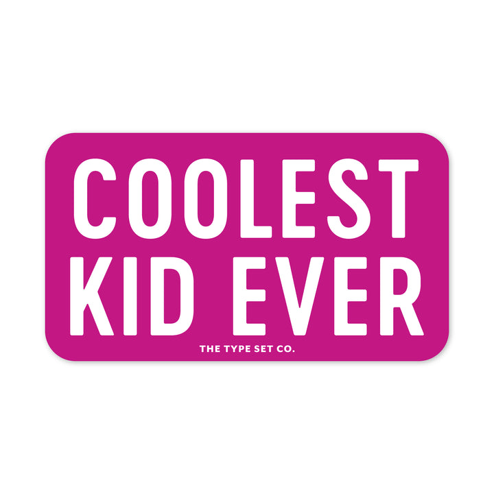 "Coolest Kid Ever" Vinyl Sticker