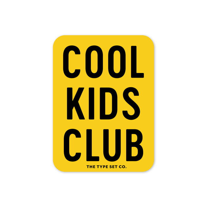 "Cool kids club" Vinyl Sticker