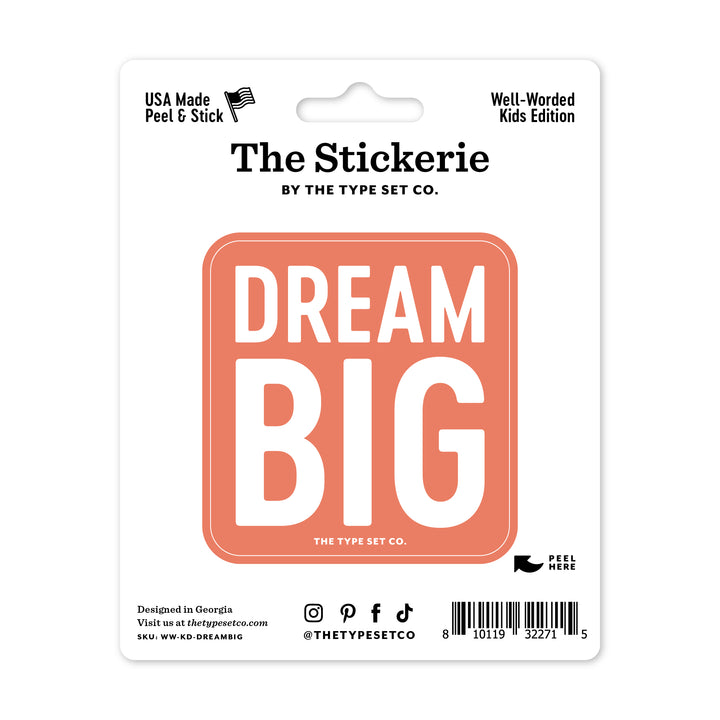"Dream Big" Vinyl Sticker