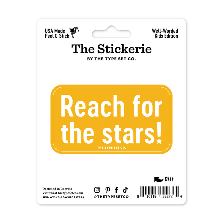 "Reach for the stars" Vinyl Sticker