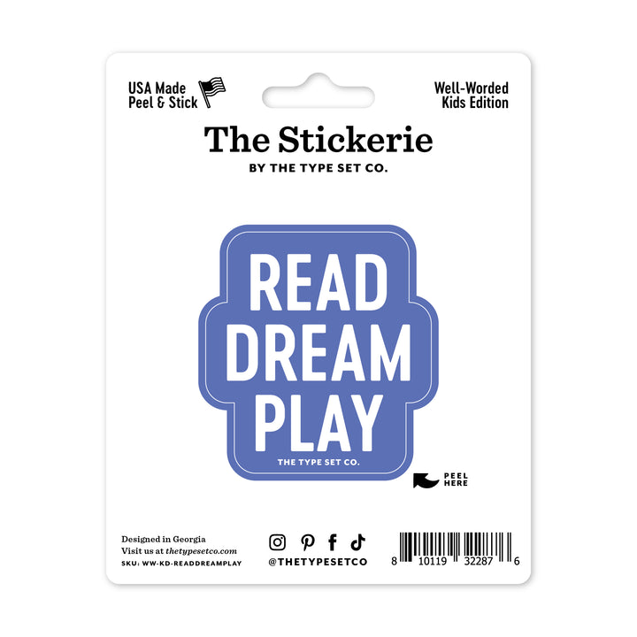 "Read Dream Play" Vinyl Sticker