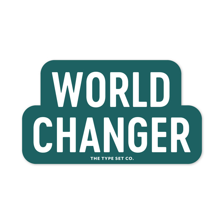 "World Changer" Vinyl Sticker