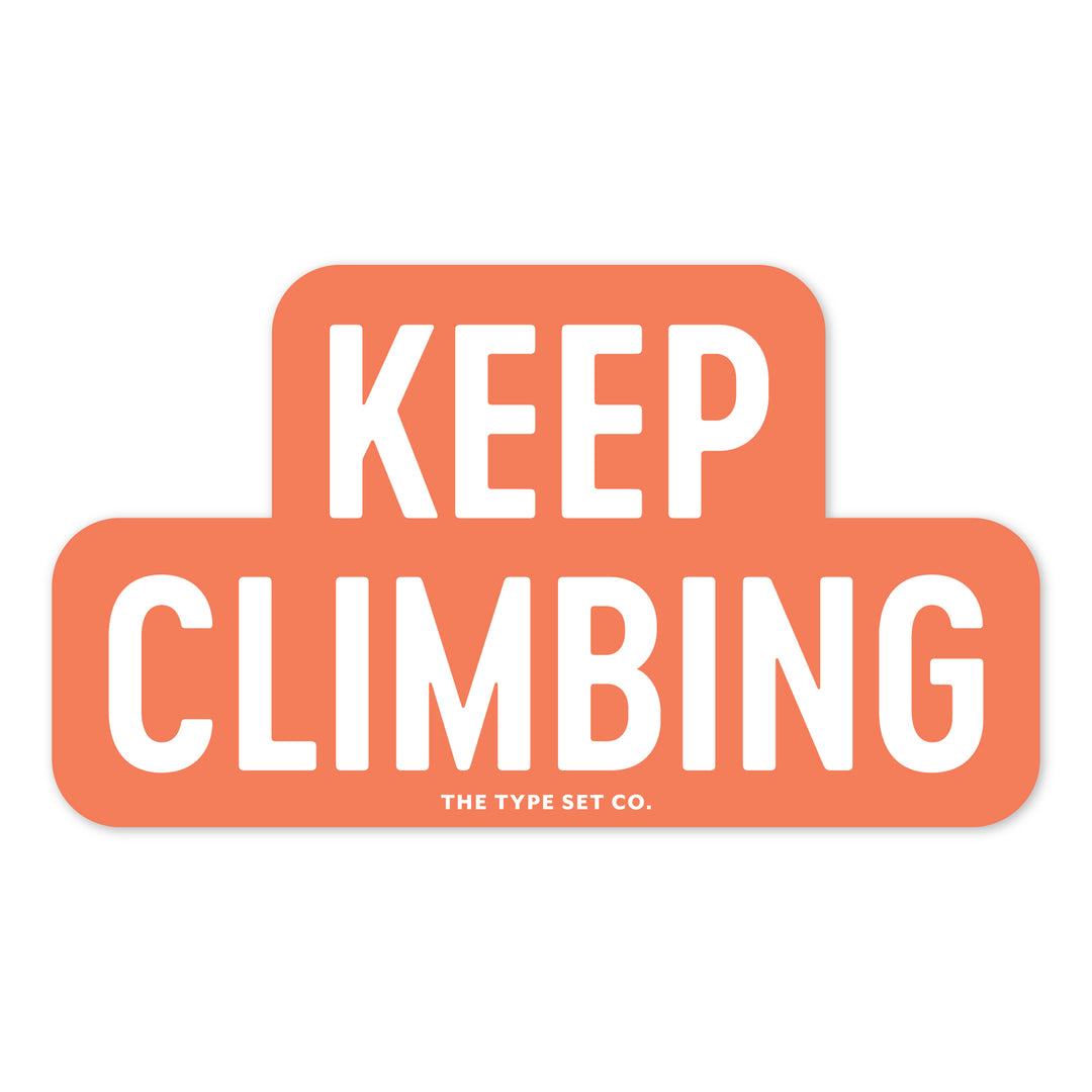 "Keep Climbing" Vinyl Sticker