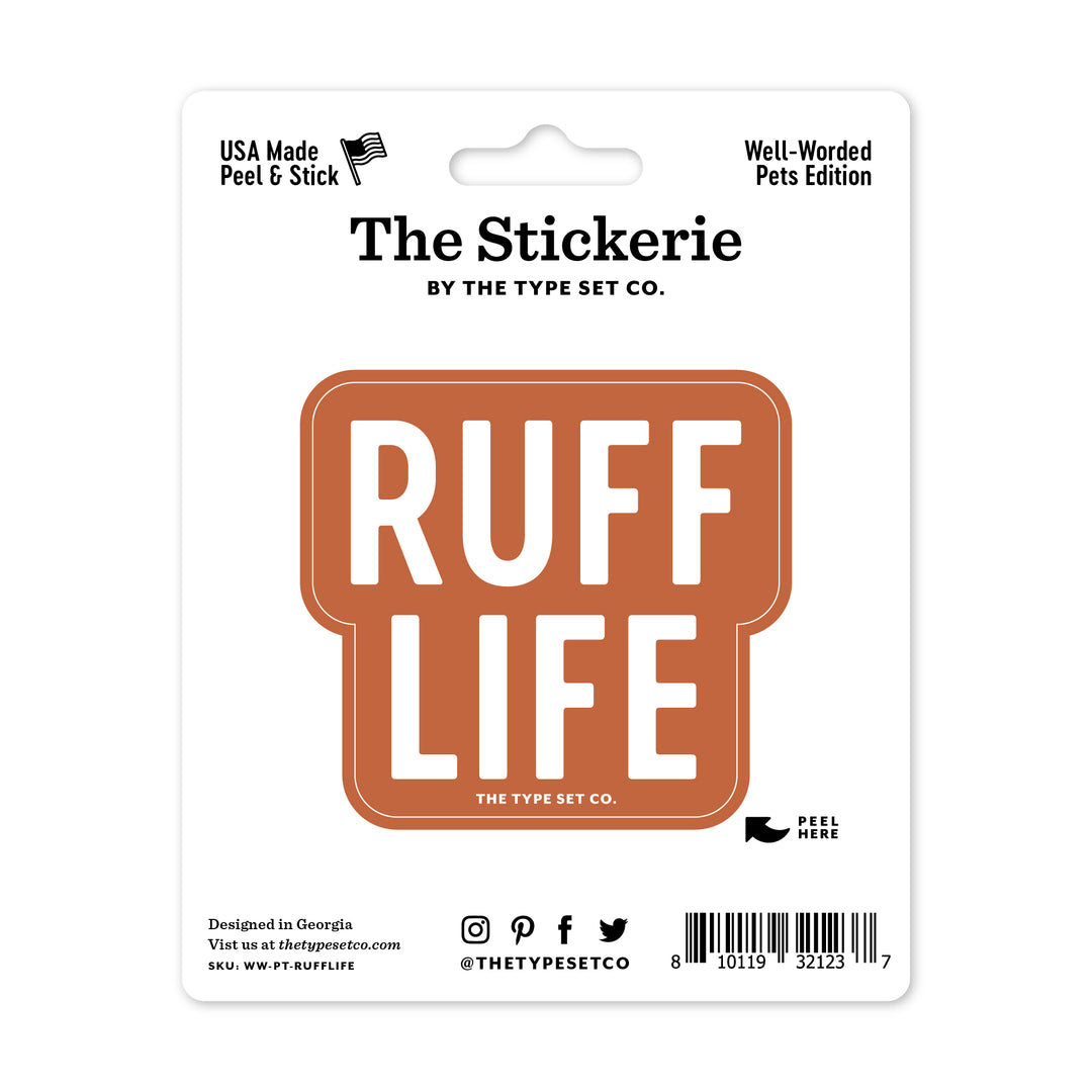 "Ruff Life" Vinyl Sticker
