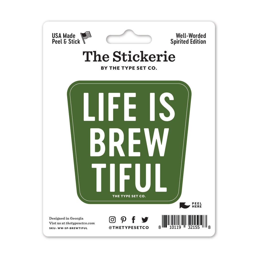 "Life is brewtiful" Vinyl Stickerº