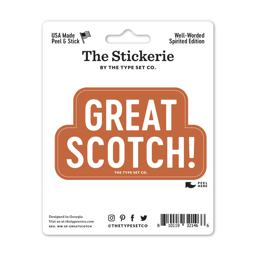 "Great Scotch!" Vinyl Sticker