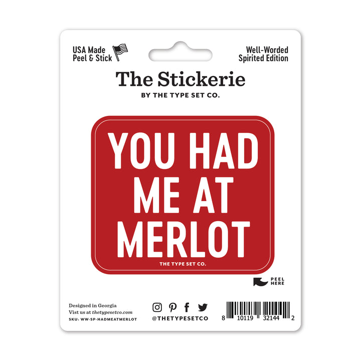 "You had me at Merlot" Vinyl Sticker