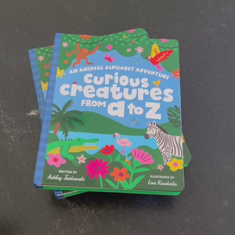 Curious Creatures from A to Z: An Animal Alphabet Adventure SIGNED COPY (Pre-order)