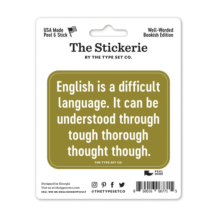 "English is a difficult language" Sticker