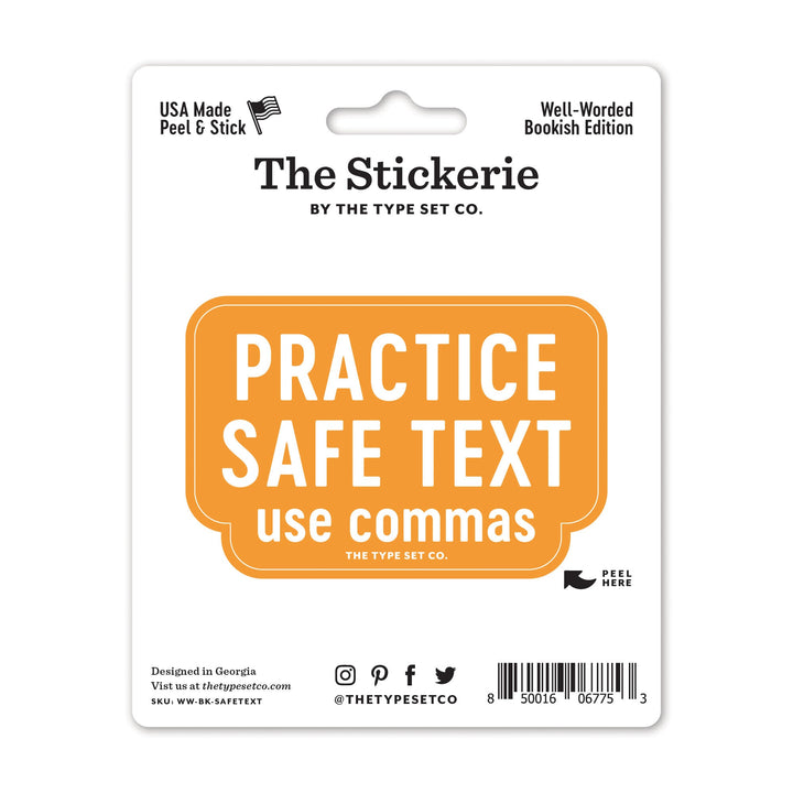 "Practice Safe Text" Sticker