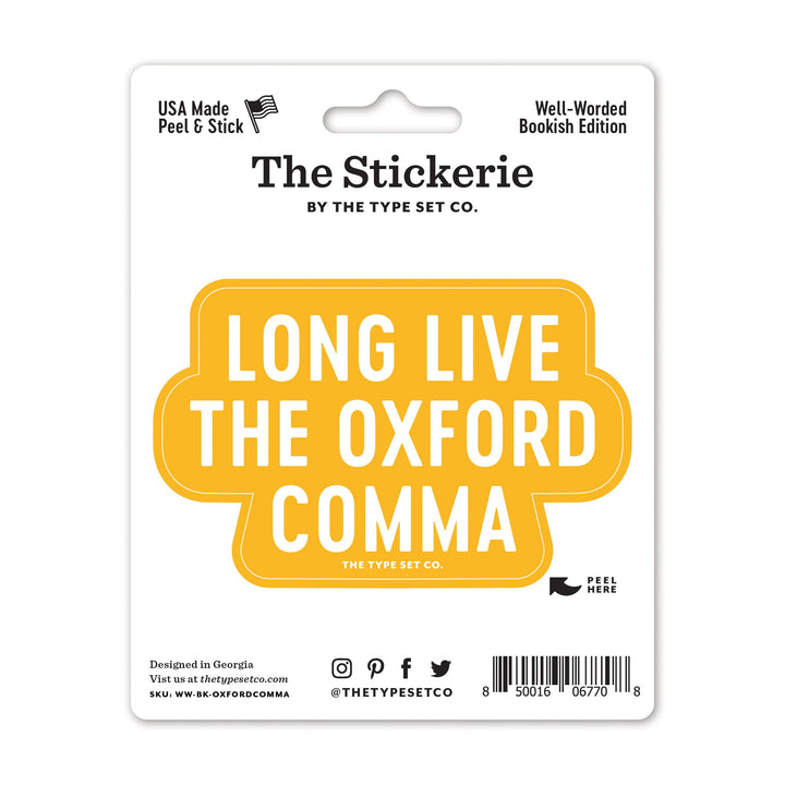 "Long Live the Oxford Comma" Sticker