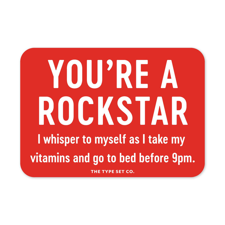 "You're a Rockstar" Sticker