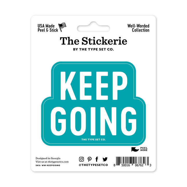 "Keep Going" Sticker