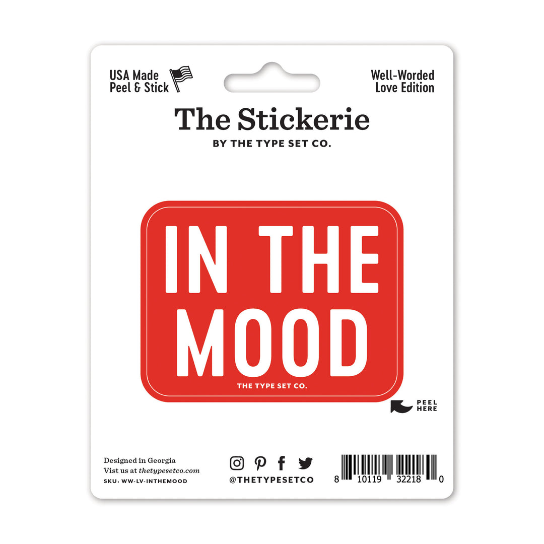 "In the mood" Sticker