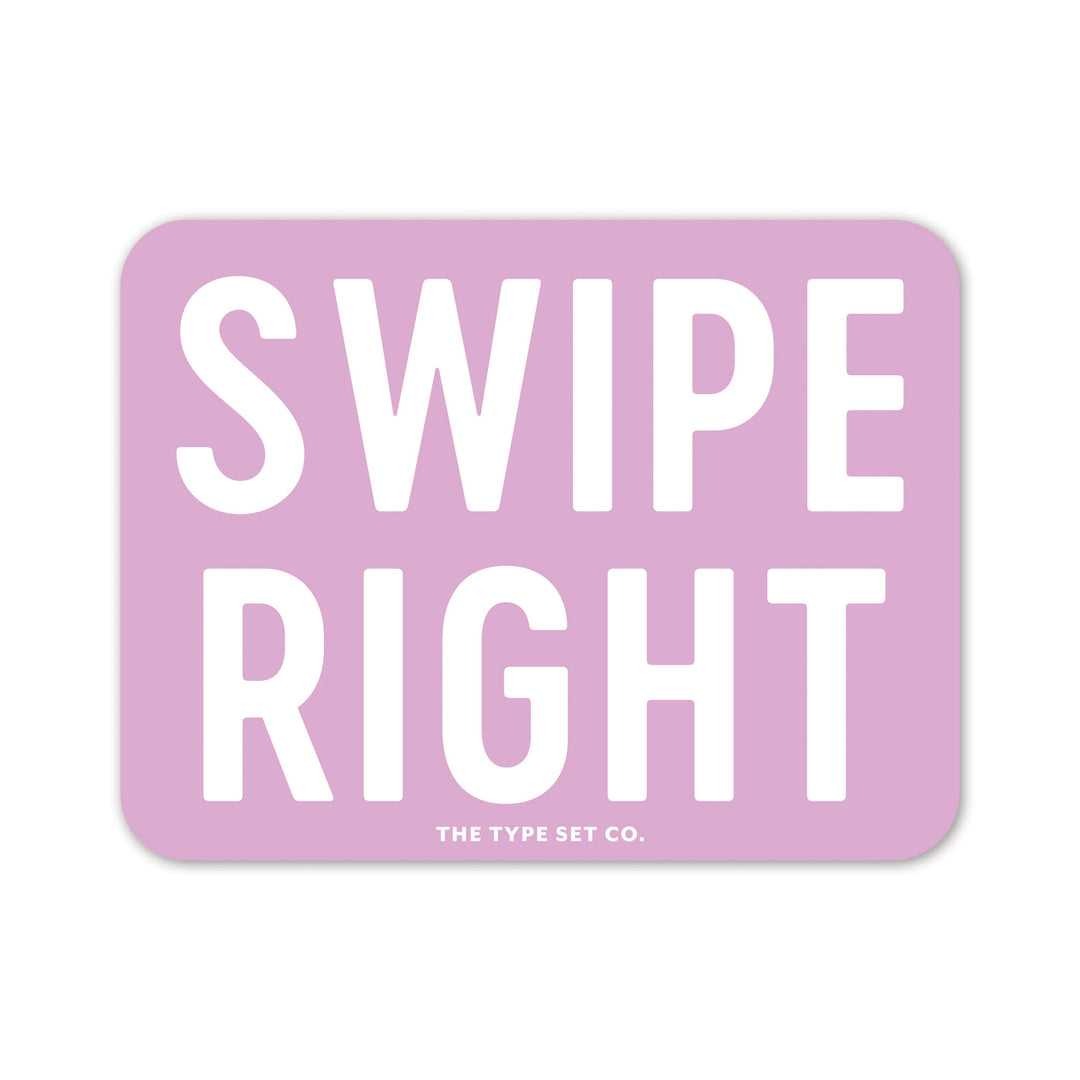 "Swipe Right" Sticker