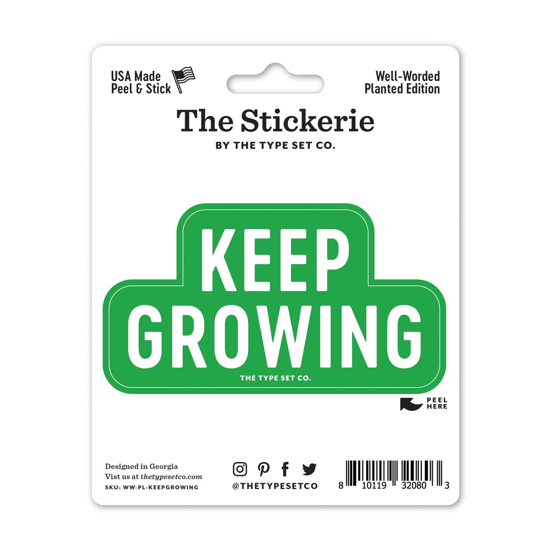 "Keep Growing" Sticker