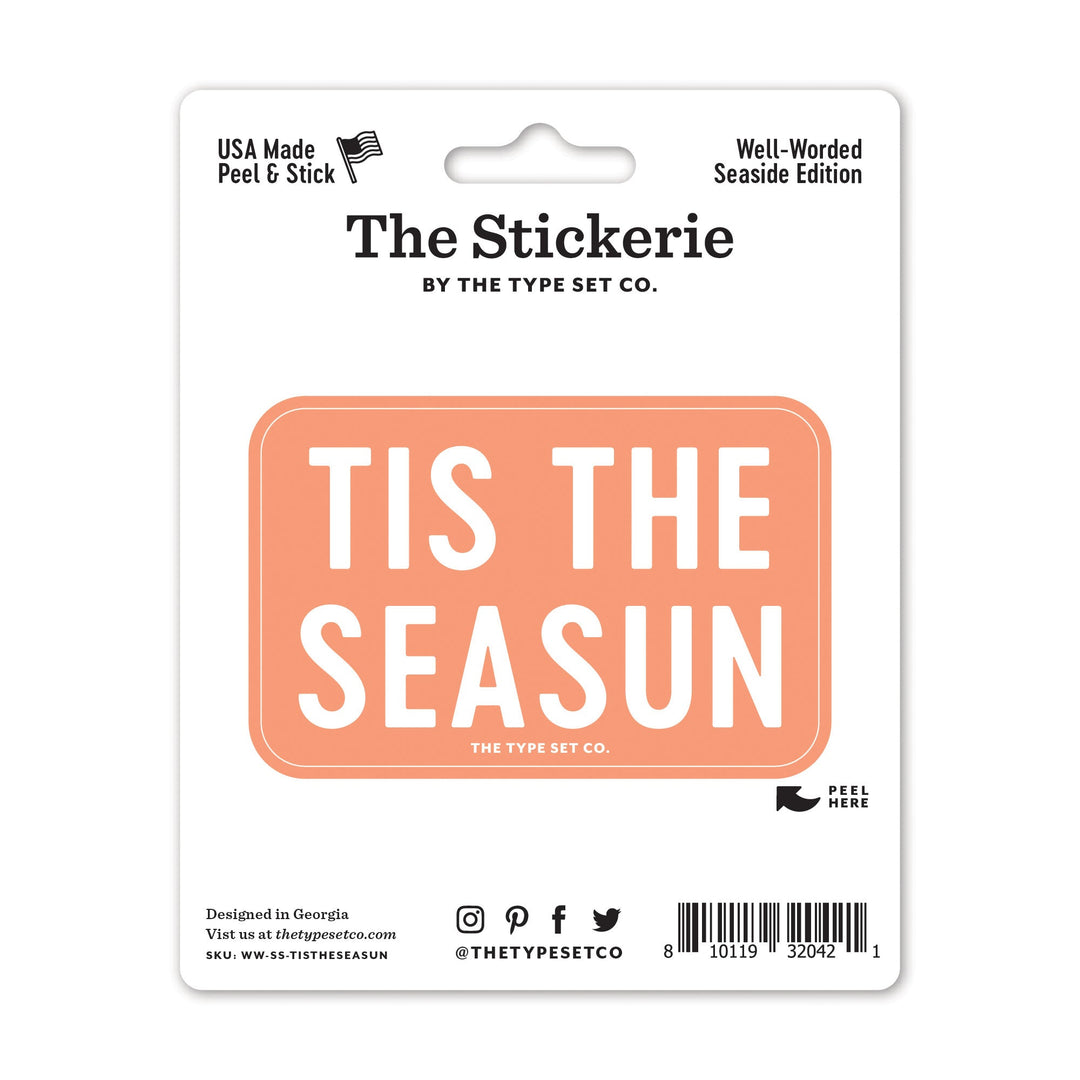 "Tis the SeaSun" Sticker